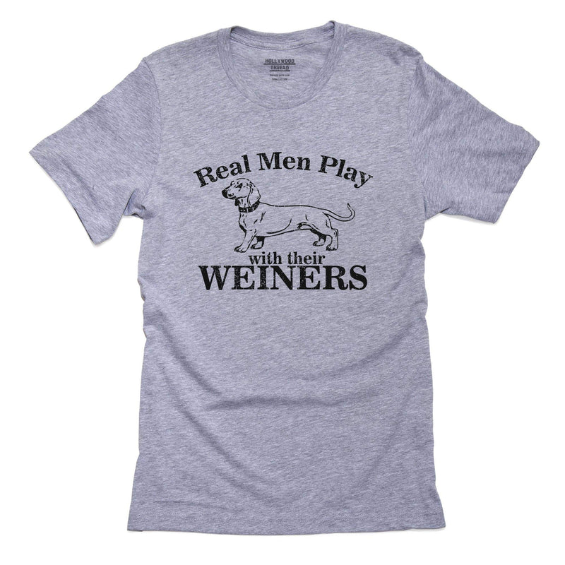 Real Men Play With Their Weiners - Pet Dog Love Men's T-Shirt X-Large - PawsPlanet Australia