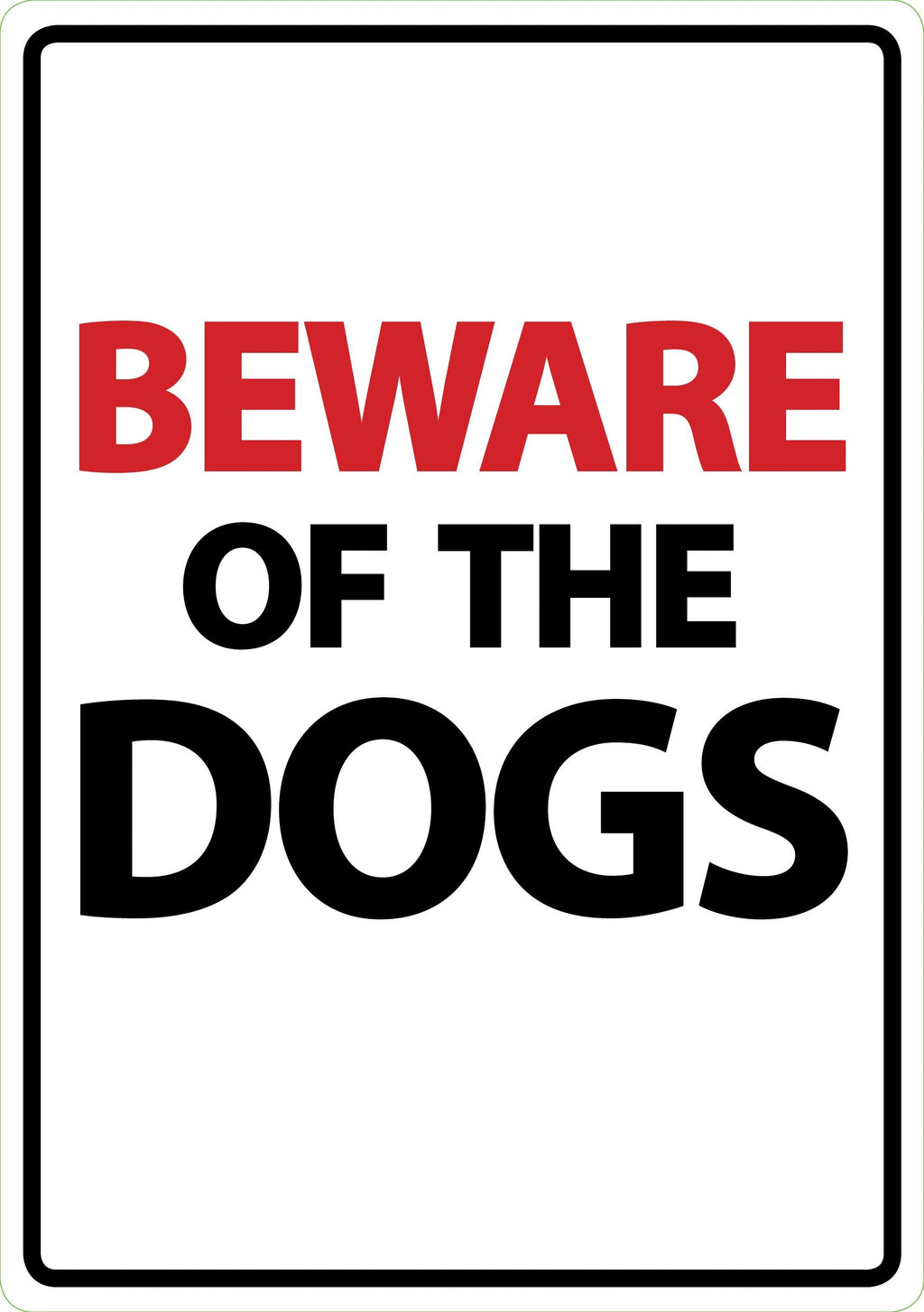 Beware Of The Dogs A5 Sign Beware Of The Dogs - PawsPlanet Australia